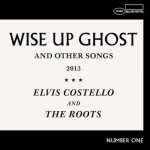 Elvis Costello and The Roots, "Wise Up Ghost"