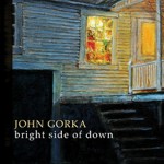John Gorka, "Bright Side of Down"