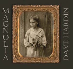 Dave Hardin, "Magnolia'